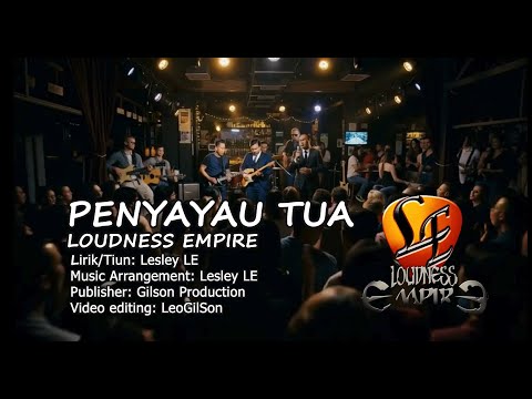 Loudness Empire-Penyayau Tua (unofficial music video)