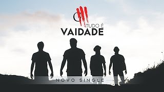 Oficina G3 | Tudo é Vaidade