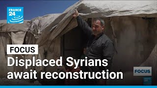 Syria's displaced hundreds of thousands stuck in camps as reconstruction stalls post-Assad
