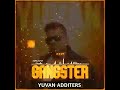 Gangstar Yuvan Bgm Whatsapp Status Tamil Yuvan Bgm Addict