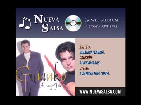 Guianko - Si me amaras