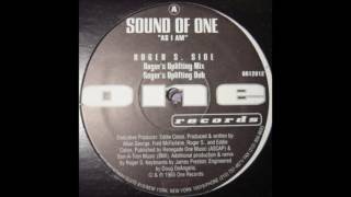 Sound Of One - As I Am (Roger's Uplifting Dub)