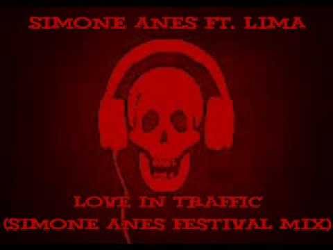 Simone Anes ft. Lima - Love In Traffic (Simone Anes Festival Mix)