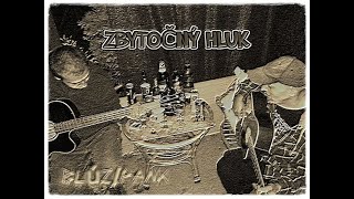 Video Zbytočný Hluk - Mountér Blúzz 2018