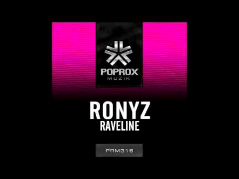Ronyz - Raveline (January 3rd)