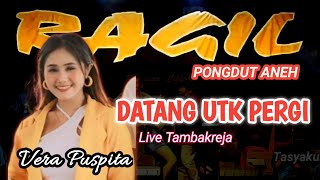 Download lagu DATANG UNTUK PERGI-VERA PUSPITA-RAGIL PONGDUT mp3