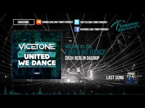 Vicetone vs. ZHU - Faded We Dance (Dash Berlin Dashup)