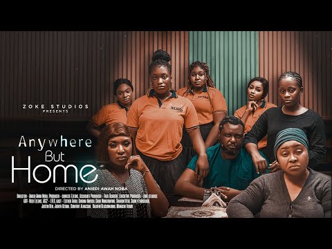 ANYWHERE BUT HOME | IFEDI SHARON,ESTHER AUDU,CHIOMA NWOSU LATEST NIGERIAN MOVIE