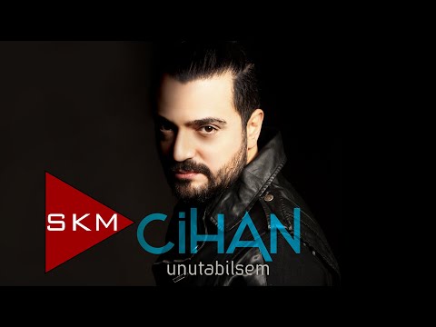 Unutabilsem - Cihan Yıldız (Official Audio)