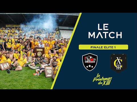 Finale Elite 1 - XIII Limouxin v Carcassonne XIII - Le match