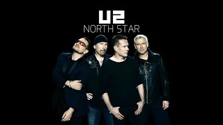 U2 NORTH STAR (Songs of Ascent outtake) unreleased live rare 2010