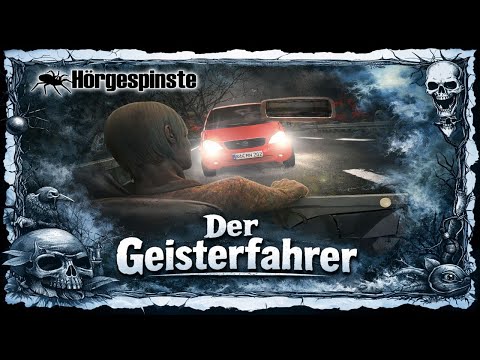 Hörgespinste 02 - Der Geisterfahrer - Komplettes Grusel Hörspiel