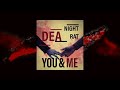 Night Rat Feat Dea You Me Audio