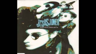 Jesus Jones - It&#39;s The Winning That Counts