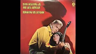 Hank Williams Jr. and Lois Johnson - Removing the Shadow (1970) complete stereo album