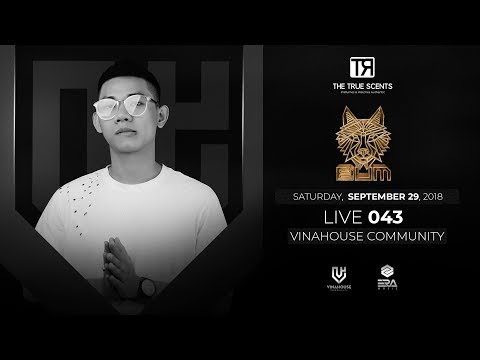 Vinahouse Community Live số 043 DJ/Producer BumLuca, sponsored by The True Scents