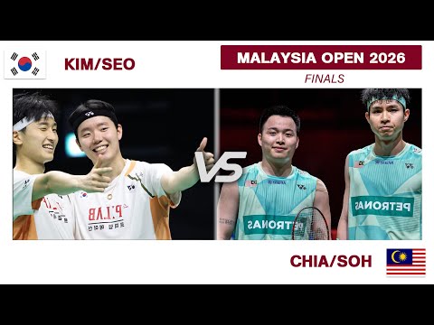 FINAL! Aaron CHIA/SOH Wooi Yik   Vs. KIM Won Ho/ SEO Seung Jae | MALAYSIA OPEN 2026