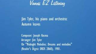 Autumn Leaves (audio) - Jim Tyler, his piano and orchestra