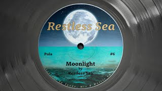 The Restless Sea - Moonlight