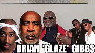 Brian Glaze Gibbs On Keefe D Arrest Of 2 Pac's Murder & Did Diddy Kill 2 Pac?