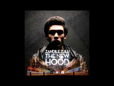 Zandile Zulu - The New Hood