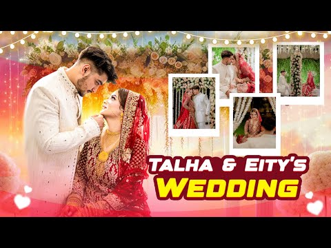 Talha & Eity’s Wedding Trailer | Out Wedding Cinematic Video | Jahan Eity 