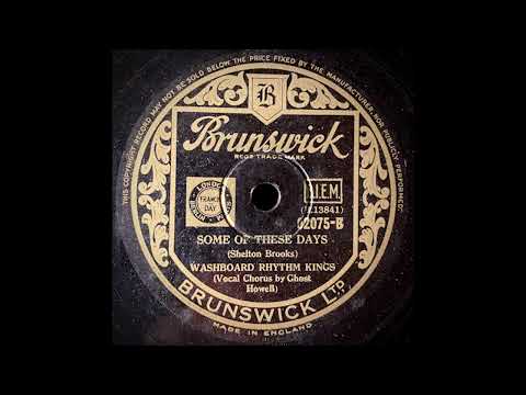 "Some of These Days" - Washboard Rhythm Kings (1933)