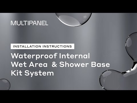 Install Guide - Waterproof Internal Wet Area & Shower Base Kit System