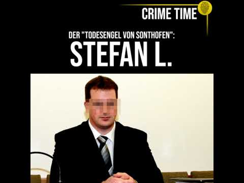The "Angel of Death of Sonthofen": The serial murders of Stefan L. | True Crime PODCAST | CRIME TIME