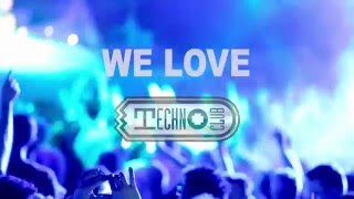 We Love Technoclub 2015 @ Moon13 - Official Aftermovie