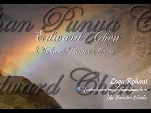 Tuhan Punya Cara - Edward Chen