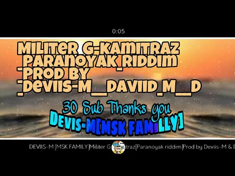 Militer_G-kamitraz_Paranoyak_riddim_Prod_by_Deviis-M___Daviid_M___D