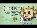 Cuphead But From The Beginning