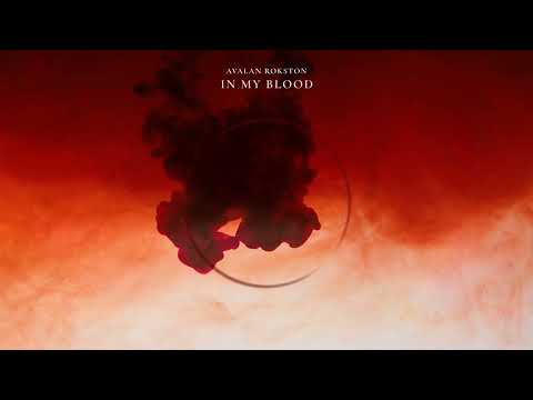 AVALAN ROKSTON - In My Blood