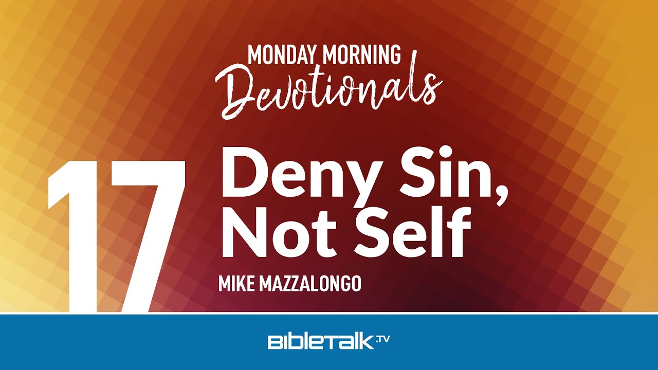 Deny Sin, Not Self