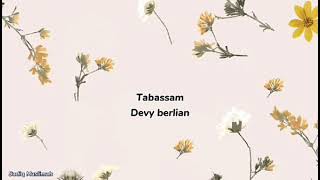 Download lagu TABASSAM - Devi berlian (lyrics) mp3 Download lagu TABASSAM - Devi berlian (lyrics) mp3