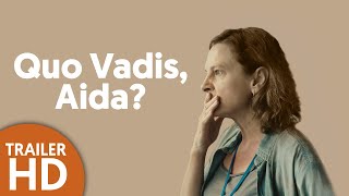 Quo vadis, Aida? - Trailer Legendado (HD)