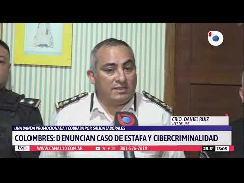 Investigan presunta estafa laboral en Colombres