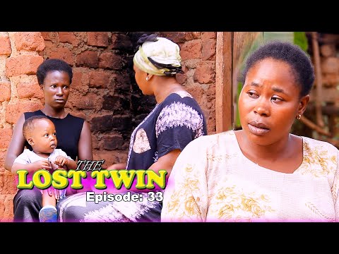 THE LOST TWIN Episode 33