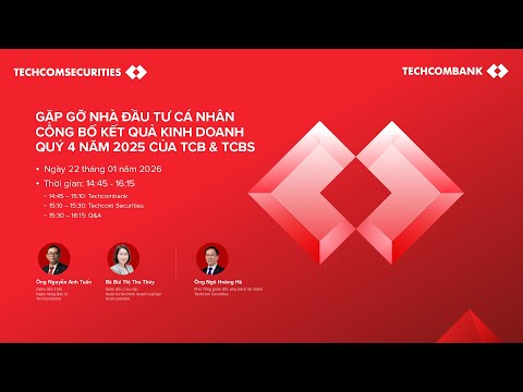 [TCB & TCBS] Gặp gỡ Nhà đầu tư cá nhân – Công bố Kết quả kinh doanh quý 4 năm 2025