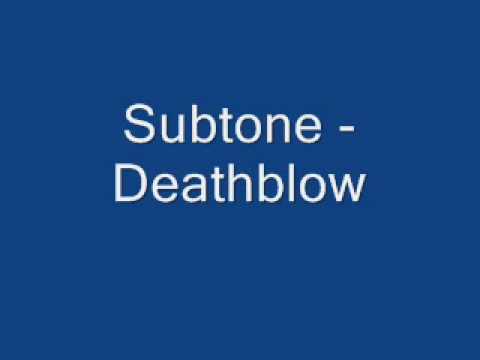 Subtone - Deathblow