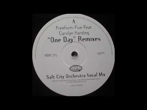 Freeform Five Feat Carolyn Harding  -  One Day (Salt City Orchestra Vocal Mix)