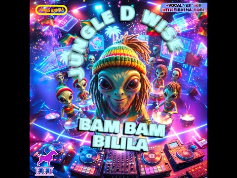 Jungle D wise ft פישי הגדול - Bam Bam BIlila - Vocal Mix - RaggaPsy / Ragga-HiTech
