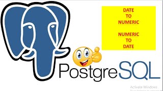 How To Convert Date Timestamp Value To Numeric And Numeric To Timestamp In PostgreSQL Using pgAdmin4