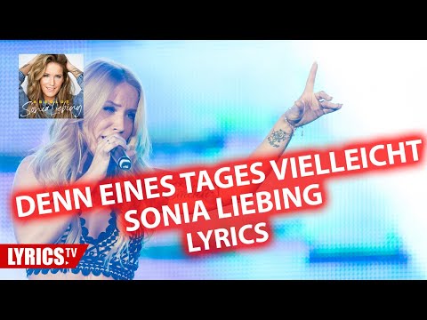 Denn Eines Tages Vielleicht - Sonia Liebing