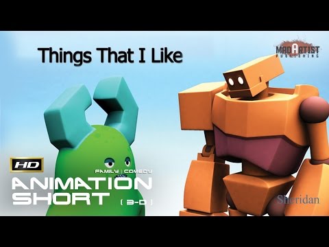 CGI 3D Animated Short Film "THINGS THAT I LIKE" Cute & Funny Animation by Sean Parry & Sheridan