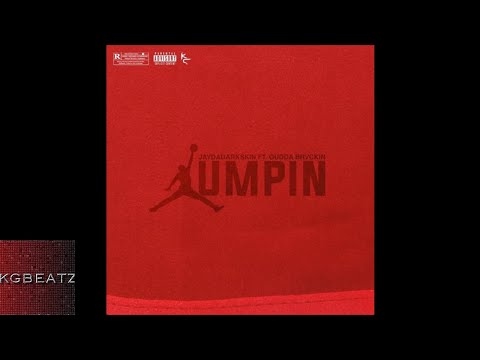 JayDaDarkskin ft. Gudda - Jumpin [Prod. By Hundrikz] [New 2018]