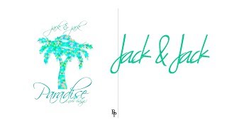 Jack &amp; Jack - Paradise (Never Change) (Lyrics)