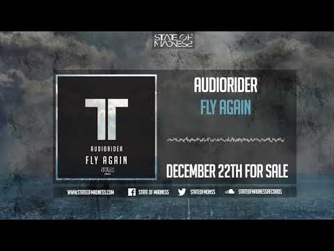 Audiorider - Fly Again (Original Mix)