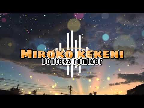 🇵🇬Miroku kekeni Metere krew PNG music🇵🇬 Remix terbaru 2021|dontexzmusik🌴